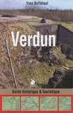 Yves Buffetaut - Verdun - Guide historique & touristique.