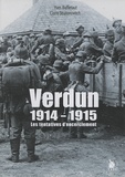 Yves Buffetaut - Verdun 1914-1915 - Les tentatives d'encerclement.