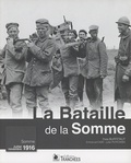 Yves Buffetaut - La bataille de la Somme - Somme juillet-novembre 1916.