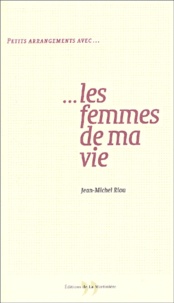 Jean-Michel Riou - Petits Arrangements Avec Les Femmes De Ma Vie.