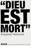 Friedrich Nietzsche - Dieu est mort.