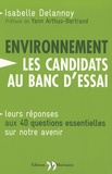 Isabelle Delannoy - L'environnement : les candidats au banc d'essai.