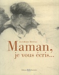 Jean-Marie Montali et Anne de Marnhac - Maman, je vous écris....