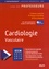 Nicolas Lellouche et Thomas d' Humières - Cardiologie vasculaire - Livre des professeurs, Edition 2016-2017-2018.