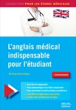 Pascaline Faure - L'anglais médical indispensable pour l'étudiant.