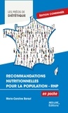Marie-Caroline Baraut - Recommandations nutritionnelles pour la population - RNP - Edition condensée.