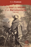 Emile Chabrand - Le tour du monde d'un Barcelonnette (1882-1883).