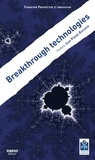  Prospective et Innovation - Breakthrough technologies - Edition bilingue anglais-chinois.