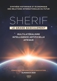  Prospective et Innovation - Shérif "le grand basculement" - Multilatéralisme, intelligence artificielle, Afrique.