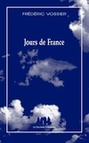 Frédéric Vossier - Jours de France Tome 1 : Hidden House.