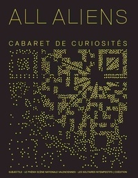 Clarisse Bardiot et Romaric Daurier - All Aliens.