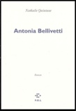 Nathalie Quintane - Antonia Bellivetti.