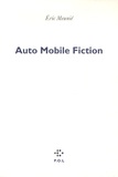Eric Meunié - Auto Mobile fiction.