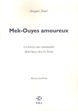 Jacques Jouet - Mek-Ouyes amoureux.