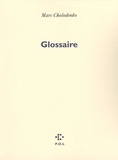 Marc Cholodenko - Glossaire.