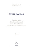 Jacques Jouet - Trois pontes - Une bonne maire ; Héraclès sur l'Erymanthe ; Camus (Armand-Gaston).
