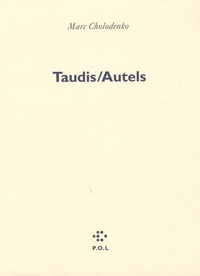 Marc Cholodenko - Taudis/Autels.
