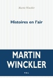 Martin Winckler - Histoires en l'air.