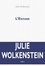 Julie Wolkenstein - L'Excuse.