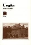 Richard Millet - L'Angélus - Récit.