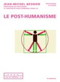 Jean-Michel Besnier - Le post-humanisme - Qui serons-nous demain ?.