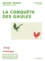 Michel Reddé - La conquête des Gaules. 1 CD audio
