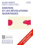Alain Aspect - Einstein et les révolutions quantiques. 1 CD audio