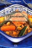 Fabien Bellahsen et Daniel Rouche - Cuisine tunisienne.