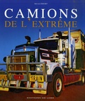 Bernard Crochet - Camions de l'extrême.