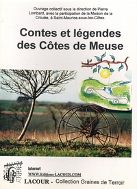 Pierre Lombard - Contes et légendes des Côtes de Meuse.