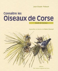 Jean-Claude Thibault - Connaître les oiseaux de Corse.