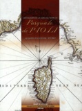 Dominique Gresle-Pouligny - Cartographier la Corse au temps de Pasquale de Paoli - Les cartes de l'histoire 1755-1807.
