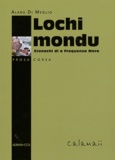 Alain Di Meglio - Loghi mondu - Cronachi du a Frequenza Mora.