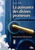 Alain Noël - La puissance des divines promesses.