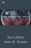 Jenkins Jerry et Tim LaHaye - Assassins - volume 6.