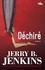 Jerry Bruce Jenkins - Déchiré.