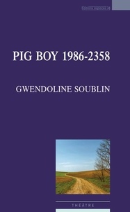 Gwendoline Soublin - Pig boy 1986-2358.