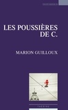 Marion Guilloux - Les poussières de C..