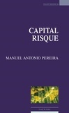 Manuel Antonio Pereira - Capital risque.