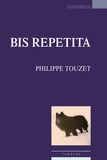 Philippe Touzet - Bis repetita.