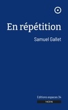 Samuel Gallet - En répétition.