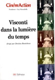 Denitza Bantcheva - CinémAction N° 127 : Visconti dans la lumière du temps.