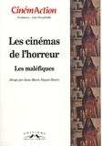 Anne-Marie Paquet-Deyris - CinémAction N° 136 : Les cinémas de l'horreur - Les maléfiques.