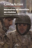 Karine Blanchon - CinémAction N° 163 : Mémoires et identités au cinéma.