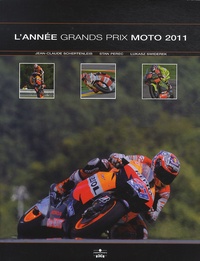Jean-Claude Schertenleib - L'année grands prix moto 2011.