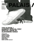 Alexandre Singh - Palais de Tokyo Magazine N° 14 : The Pledge.