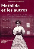 Irène Gautier-Leblond - Mathilde et les autres - Les deux boutiques Rue du Pont-Saint-Père.