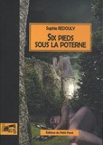Sophie Redouly - Six pieds sous la poterne.