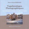 Paul Baringou et Suzon Baringou - Vagabondages photographiques.