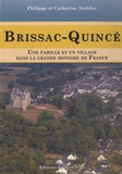 Philippe Nédélec et Catherine Nédélec - Brissac-Quincé - Une famille et un village dans la grande histoire de France.